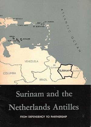 Surinam and the Netherlands Antilles. From dependency to partnership