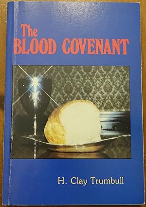 Bild des Verkufers fr The Blood Covenant zum Verkauf von Faith In Print