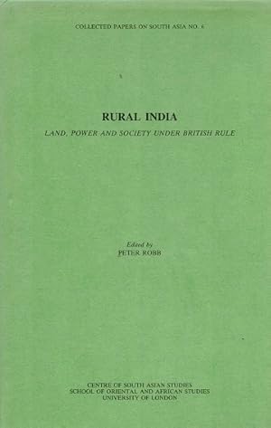 Rural India. Land, power and society under British rule