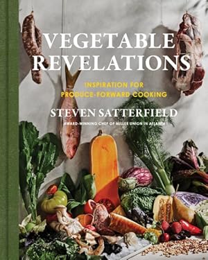 Seller image for Vegetable Revelations : Inspiration for Produce-forward Cooking for sale by GreatBookPrices