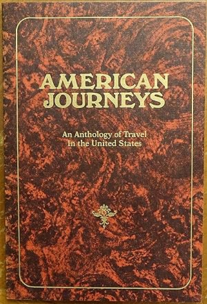 American Journeys: An Anthology of Travel in the United States