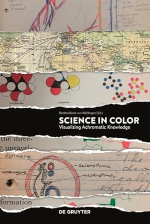 Bild des Verkufers fr Science in Color : Visualizing Achromatic Knowlegde zum Verkauf von GreatBookPrices