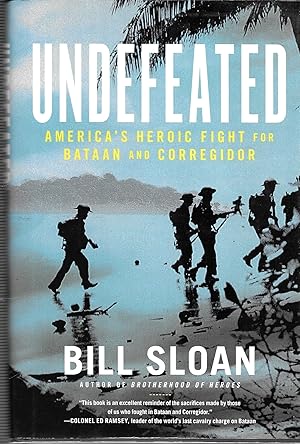 Undefeated: America's Heroic Fight for Bataan and Corregidor