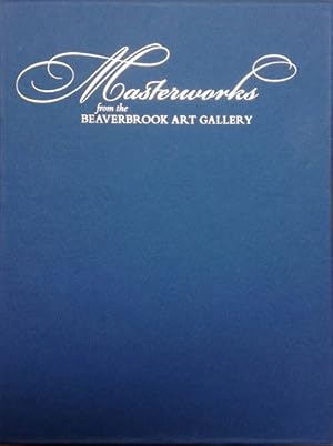 Seller image for Masterworks from the Beaverbrook Art Gallery for sale by GreatBookPrices