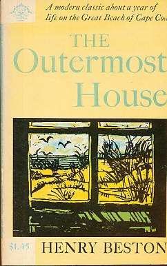 Bild des Verkufers fr The Outermost House: a Year of Life on the Great Beach of Cape Cod; zum Verkauf von Bookshelf of Maine