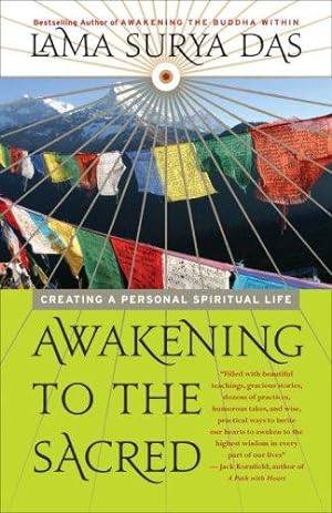 Seller image for Awakening to the Sacred: Creating a Personal Spiritual Life for sale by WeBuyBooks