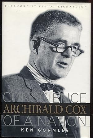 Bild des Verkufers fr Archibald Cox: Conscience Of A Nation zum Verkauf von RT Books