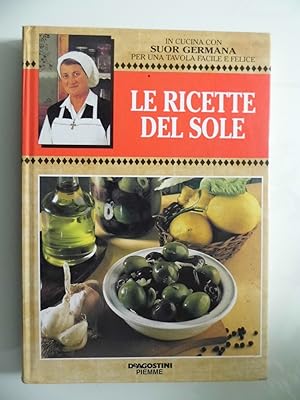 Seller image for LE RICETTE DEL SOLE for sale by Historia, Regnum et Nobilia