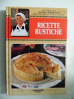 Seller image for LE RICETTE RUSTICHE for sale by Historia, Regnum et Nobilia