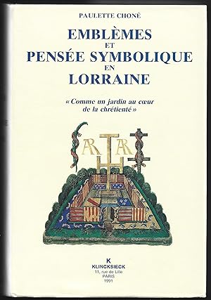 EMBLÈMES et PENSÉE SYMBOLIQUE en LORRAINE (1525-1633)