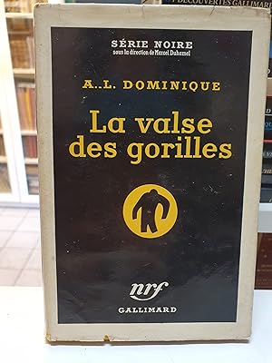 La Valse des gorilles -Série Noire