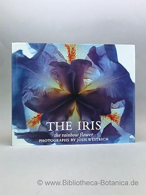 Imagen del vendedor de The Iris. the rainbow flower. a la venta por Bibliotheca Botanica