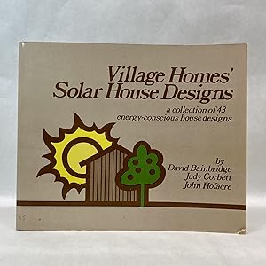 VILLAGE HOMES' SOLAR HOUSE DESIGNS