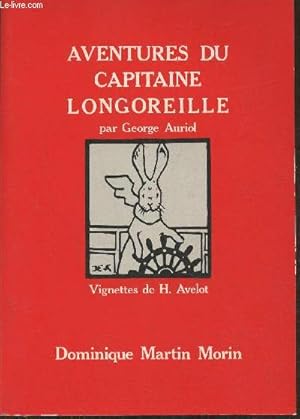 Image du vendeur pour Aventures du Capitaine Longoreille mis en vente par Le-Livre