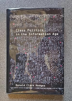 Immagine del venditore per Class Politics in the Information Age venduto da Books on the Square