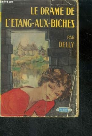 Immagine del venditore per LE DRAME DE L'ETANG AUX BICHES - collection les heures bleues venduto da Le-Livre