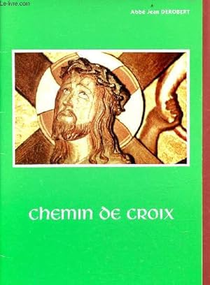 Seller image for Le chemin de croix. for sale by Le-Livre