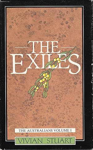 Seller image for The Exiles. Volume I of The Australians. for sale by Antiquariat Immanuel, Einzelhandel