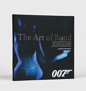 Imagen del vendedor de The Art of Bond a la venta por Adrian Harrington Ltd, PBFA, ABA, ILAB