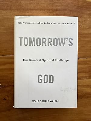 Seller image for Tomorrow's God: Our Greatest Spiritual Challenge for sale by Lifeways Books and Gifts