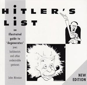 Bild des Verkufers fr Hitler's List - An Illustrated Guide to Degenerates: Jews, Bolshevists and Other Undesirable Geniuses zum Verkauf von WeBuyBooks