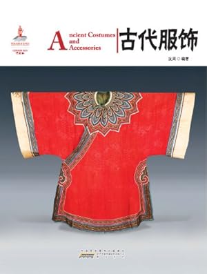 Seller image for Ancient Costumes and Accessories (Chinese Red Series) for sale by WeBuyBooks