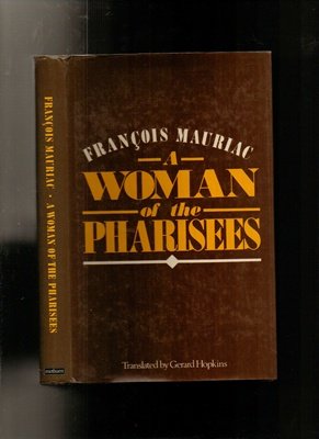 Seller image for A woman of the pharisees for sale by WeBuyBooks