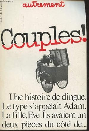 Image du vendeur pour Autrement n24- Avril 1980 - Couples! Une histoire de dingue. le type s'appelait Adam. La fille, Eve. Ils avaient un deux pices du ct de.-Sommaire: Du cot des jeunes Femmes. Conversation entre Sandrine (9 ans) et Michle (32 ans)- Us et coutumes vus mis en vente par Le-Livre