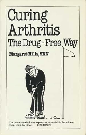 Seller image for Curing Arthritis: The Drug-free Way for sale by WeBuyBooks