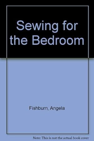 Seller image for Sewing for the Bedroom for sale by WeBuyBooks