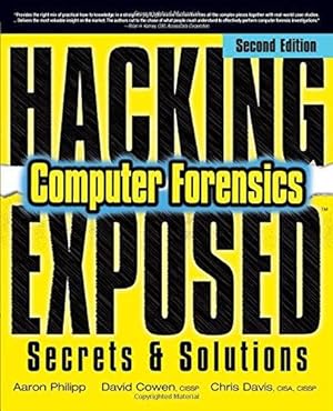 Bild des Verkufers fr Hacking Exposed Computer Forensics, Second Edition: Computer Forensics Secrets & Solutions zum Verkauf von WeBuyBooks