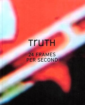 Imagen del vendedor de Truth: 24 Frames per Second a la venta por LEFT COAST BOOKS