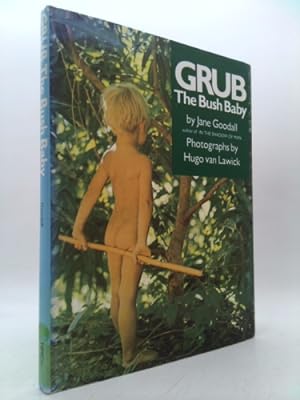 Seller image for Grub, the Bush Baby for sale by ThriftBooksVintage