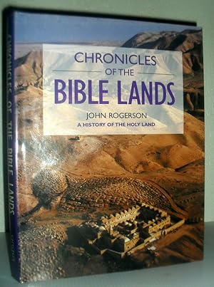 Seller image for Chronicles of the Bible Lands - A History of the Holy Land for sale by Washburn Books