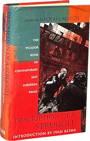 Description of a Struggle; The Picador Book of Contemporary East European Prose