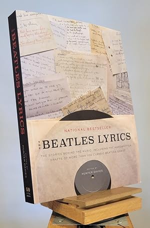 Immagine del venditore per The Beatles Lyrics: The Stories Behind the Music, Including the Handwritten Drafts of More Than 100 Classic Beatles Songs venduto da Henniker Book Farm and Gifts