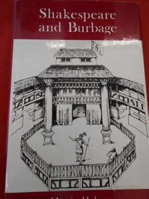Seller image for Shakespeare and Burbage: The Sound of Shakespeare as Devised to Suit the Voice and Talents of His Principal Player for sale by WeBuyBooks
