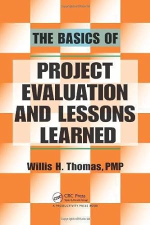 Seller image for The Basics of Project Evaluation and Lessons Learned for sale by WeBuyBooks