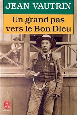 Immagine del venditore per Un Grand Pas Vers Le Bon Dieu (Ldp Littrature) (French Edition) venduto da Librairie Cayenne