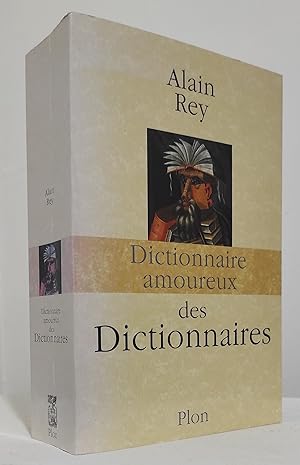 Dictionnaire amoureux des Dictionnaires