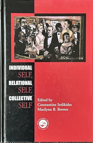 Imagen del vendedor de Individual Self, Relational Self, Collective Self a la venta por Dr.Bookman - Books Packaged in Cardboard