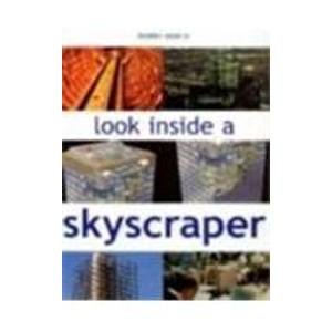 Seller image for look-inside-a--skyscraper for sale by WeBuyBooks
