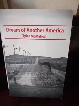 Bild des Verkufers fr Dream of Another America zum Verkauf von Stone Soup Books Inc