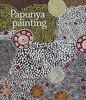 Immagine del venditore per Papunya Painting venduto da WeBuyBooks