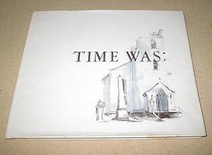 Time Was; the Story of St. Mark's Anglican Church, Port Hope