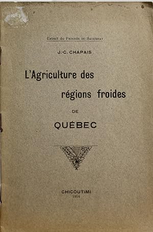 L'agriculture des régions froides de Québec