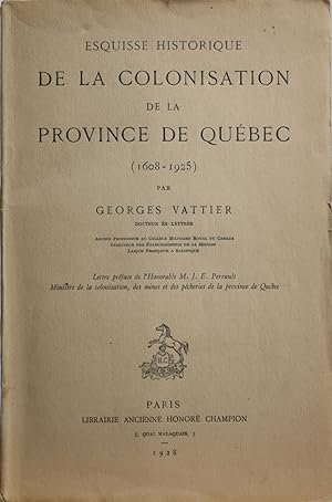 Esquisse historique de la colisation de la province de Québec (1608-1925)