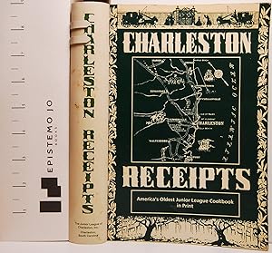 Charleston Receips: America's Oldest Junior League Cookbook in Print