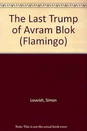 Image du vendeur pour The Last Trump of Avram Blok (Flamingo S.) mis en vente par WeBuyBooks