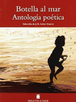 Seller image for Botella al mar : antologa potica for sale by WeBuyBooks